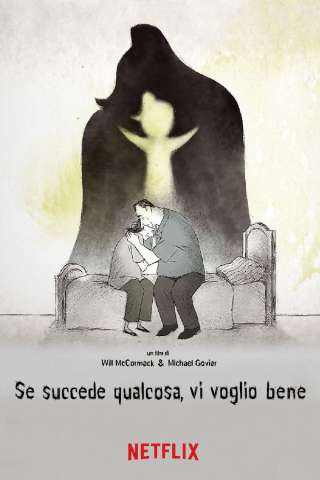Se succede qualcosa, vi voglio bene [CORTO] [HD] (2020)