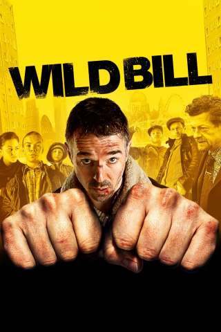 Wild Bill [HD] (2011)