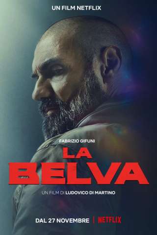 La Belva [HD] (2020)