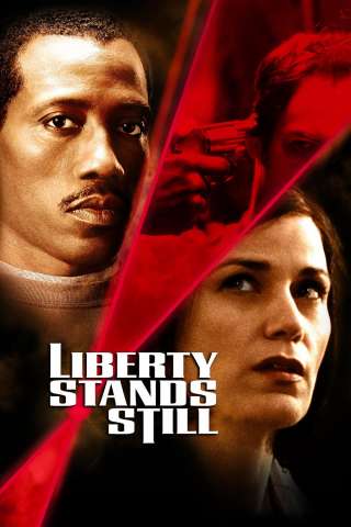 Liberty Stands Still [HD] (2002)