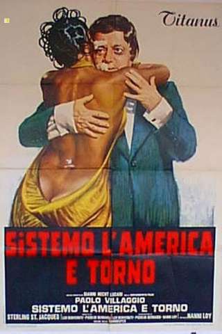 Sistemo l'America e torno [SD] (1974)