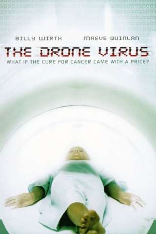 The Drone Virus [HD] (2004)