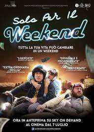 Solo per il weekend [SD] (2016)