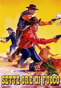 Sette ore di fuoco [HD] (1965)
