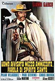 Uomo avvisato mezzo ammazzato... Parola di Spirito Santo [HD] (1972)