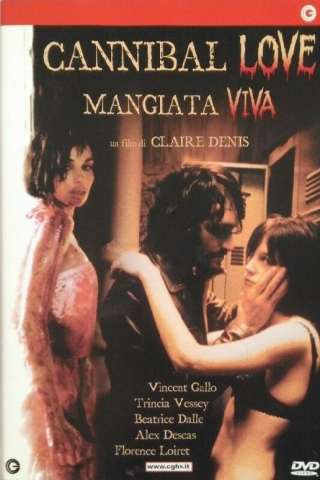 Cannibal love - Mangiata viva [HD] (2001)