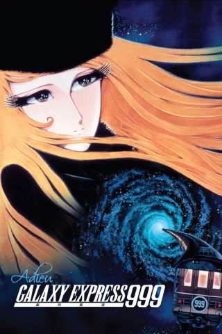 Addio Galaxy Express 999 - Capolinea Andromeda [HD] (1981)
