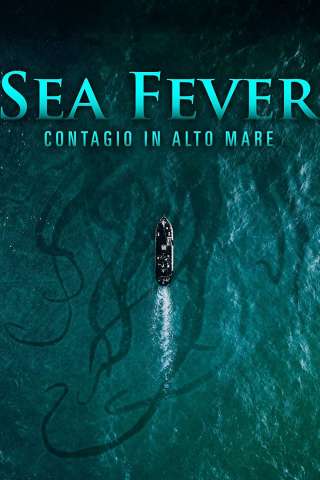 Sea Fever - Contagio in alto mare [HD] (2019)