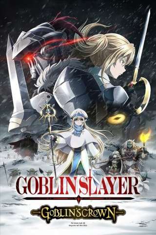 Goblin Slayer: Goblin's Crown [HD] (2020)