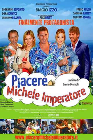 Piacere Michele Imperatore [HD] (2008)