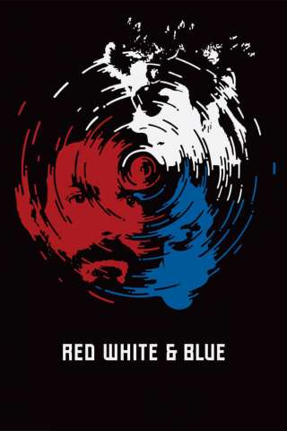 Red White & Blue [HD] (2010)