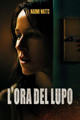 L'ora del lupo [HD] (2019)