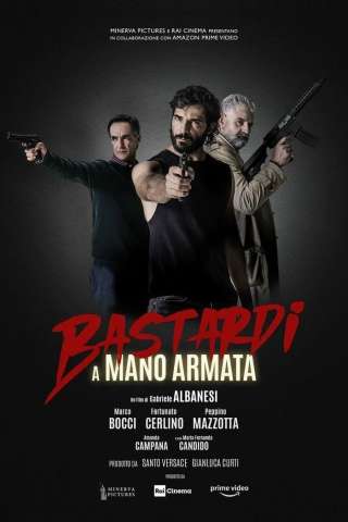 Bastardi a mano armata [HD] (2021)