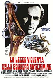 La Legge Violenta Della Squadra Anticrimine [HD] (1976)