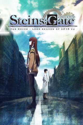 Steins;Gate: The Movie - Load Region of Deja Vu [HD] (2013)