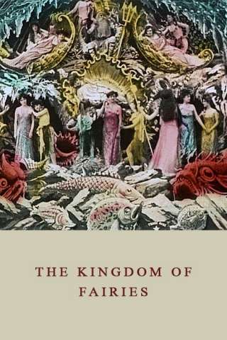 The Kingdom of the Fairies [DVDrip] (1903)