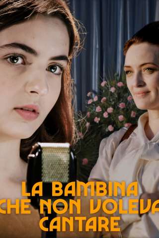 La bambina che non voleva cantare [HD] (2021)