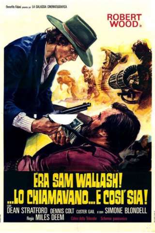 Era Sam Wallash!... lo chiamavano... E Così Sia [HD] (1971)