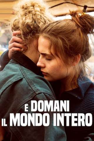 E domani il mondo intero [HD] (2020)