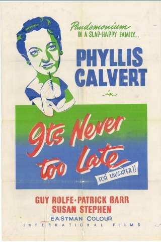 It's Never Too Late [HD] (1956)