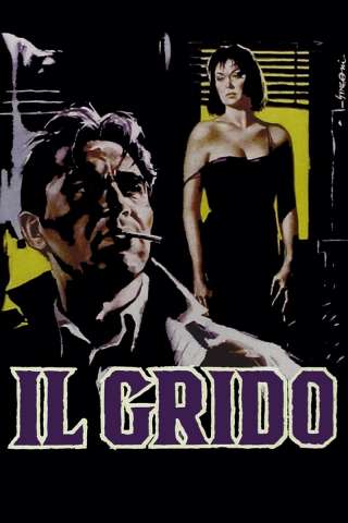 Il Grido [HD] (1957)