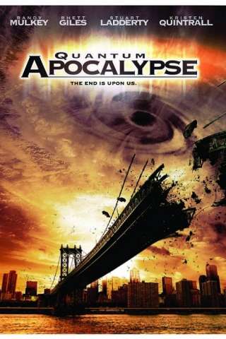 Quantum Apocalypse [HD] (2010)