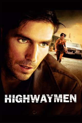 Highwaymen - I Banditi Della Strada [HD] (2004)
