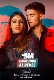 BIA: An Upside Down World [HD] (2021)
