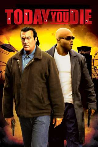 Today You Die [HD] (2005)