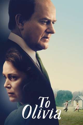 To Olivia [HD] (2021)