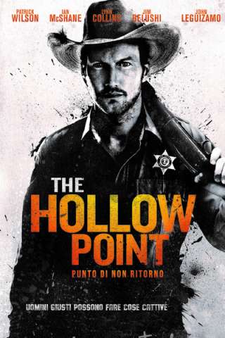 The Hollow Point - Punto di non ritorno [HD] (2016)