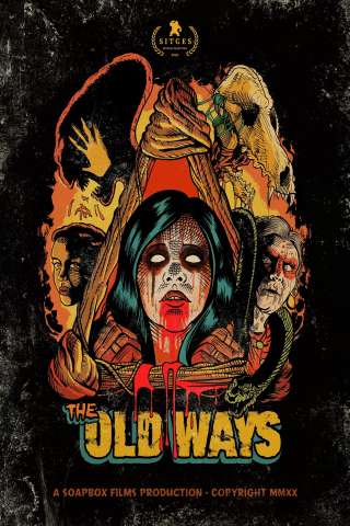 The Old Ways [HD] (2020)