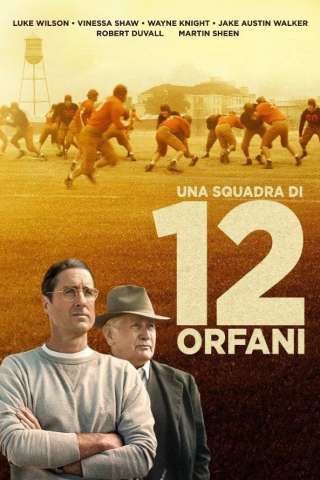 12 fantastici orfani - Una squadra di 12 orfani [HD] (2021)