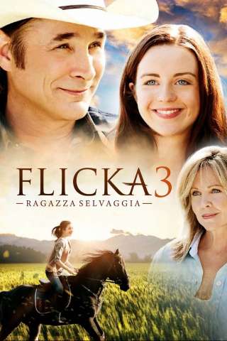 Flicka 3 – Ragazza selvaggia [HD] (2012)