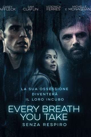 Every Breath You Take - Senza respiro [HD] (2021)