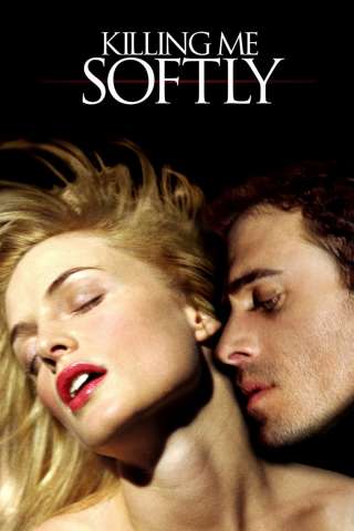 Killing me softly - Uccidimi dolcemente [HD] (2002)