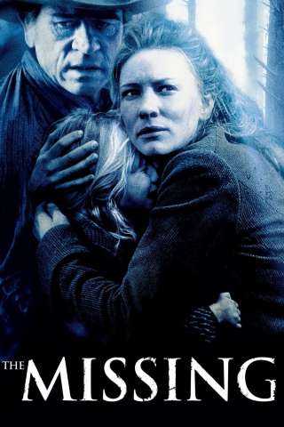 The Missing [HD] (2003)