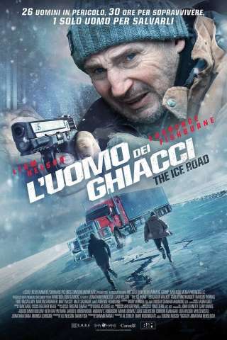 L'uomo dei ghiacci - The Ice Road [HD] (2021)
