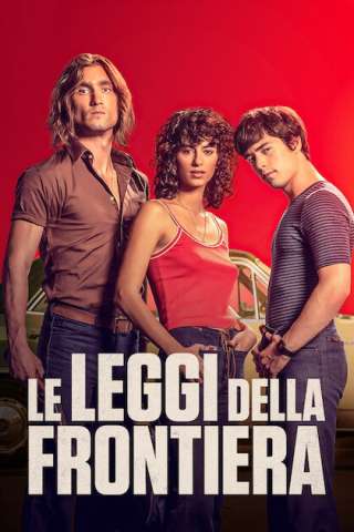 Le leggi della frontiera [HD] (2021)