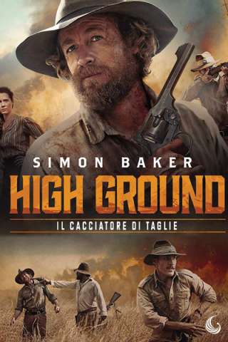 High Ground - Il cacciatore di taglie [HD] (2020)