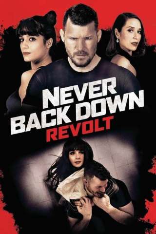 Never Back Down 4 - La rivolta [HD] (2021)