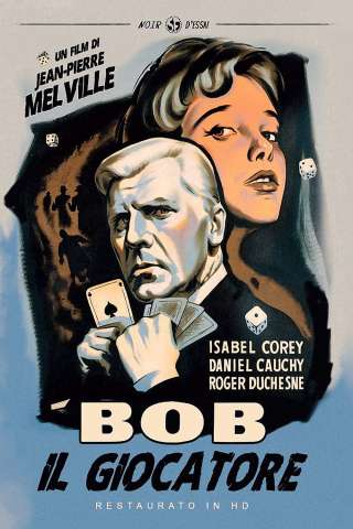 Bob il giocatore [HD] (1956)
