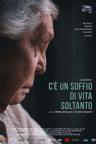 C'è un soffio di vita soltanto [HD] (2021)