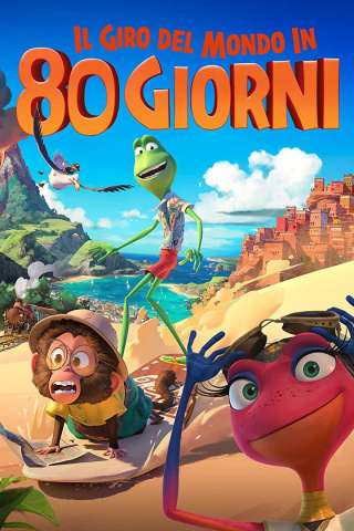 Il giro del mondo in 80 giorni [HD] (2021)