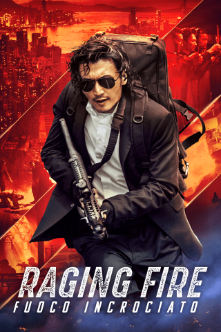 Raging Fire - Fuoco incrociato [HD] (2021)