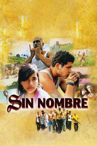Sin Nombre [HD] (2009)