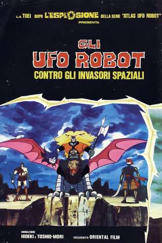 Gli UFO Robot contro gli invasori spaziali [HD] (1979)