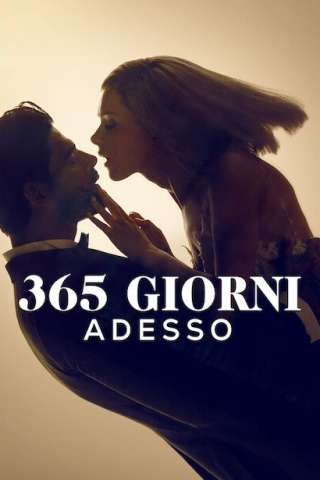 365 giorni - Adesso [HD] (2022)