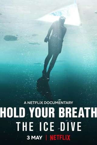 Trattieni il respiro: un tuffo sotto il ghiaccio [HD] (2022)