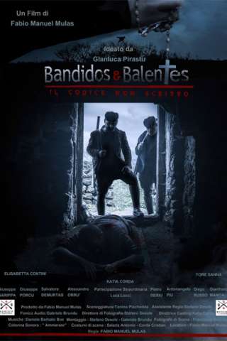 Bandidos e Balentes: Il codice non scritto [HD] (2017)